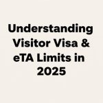 How Long Can You Stay in Canada? Understanding Visitor Visa & eTA Limits in 2025