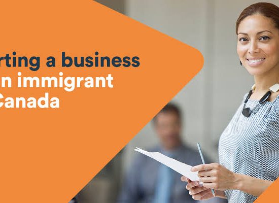 How to Start a Business in Canada as an Immigrant