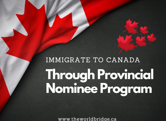 Immigrating to Canada through the Provincial Nominee Program (PNP)