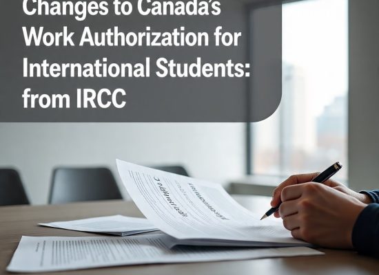 Changes to Canada’s Interim Work Authorization for International Students