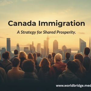 Canada Immigration: A Strategy for Shared Prosperity